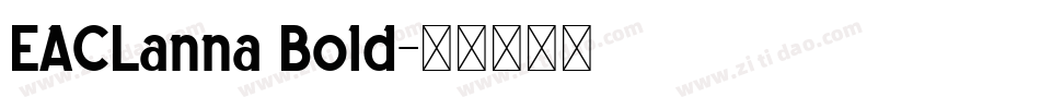 EACLanna Bold字体转换